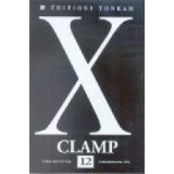 X De Clamp Tome 12 (occasion)